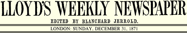 Lloyd's Newspaper 31 December 1871